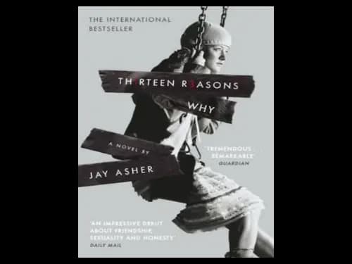 Thirteen Reasons Why by Jay Asher