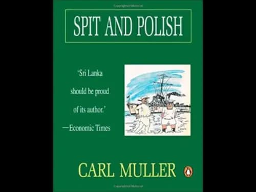 Spit and Polish by Carl Muller
