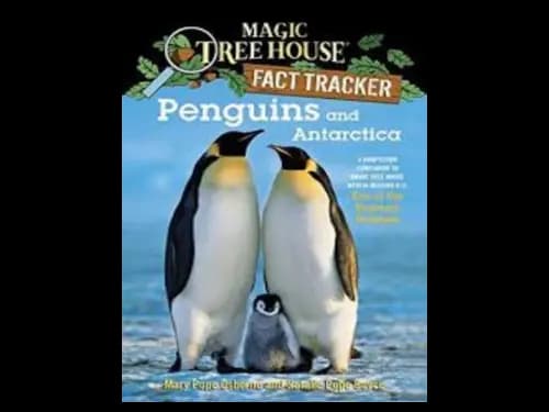 Magic Tree House Fact Tracker 18 : Penguins and Antarctica by Mary Pope Osborne