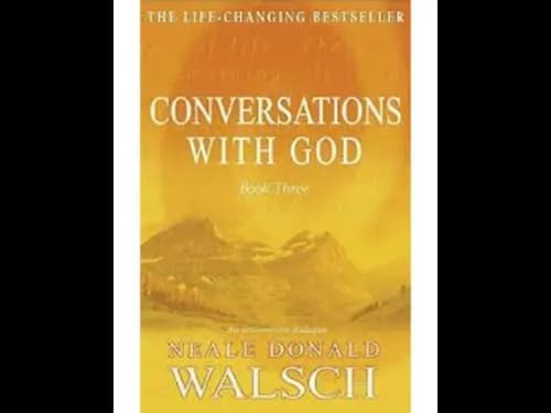Conversations with God Book 3 by Neale Donald Walsch