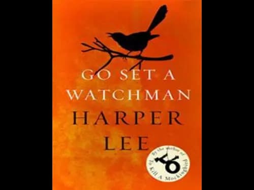 Go Set a Watchman by Harper Lee