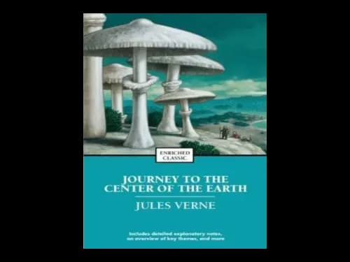 Enriched Classic : Journey to The Center of The Earth by Jules Verne