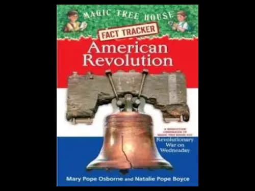 Magic Tree House Fact Tracker 11 : American Revolution by Mary Pope Osborne