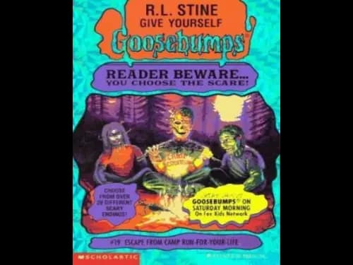 Goosebumps : 19 Escape from Camp Run for your Life by R.L. Stine