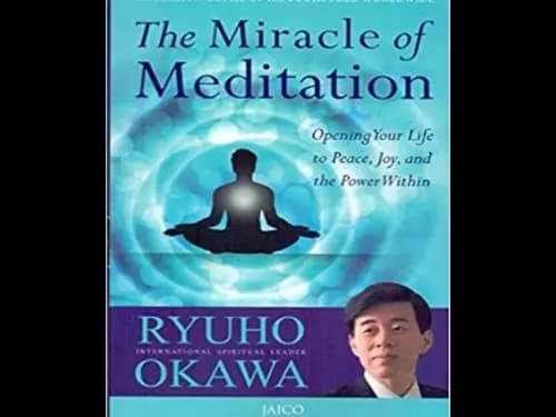 The Miracle of Meditation by Ryuho Okawa
