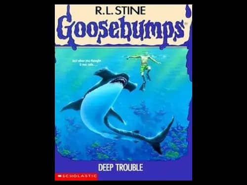 Goosebumps : 19 Deep Trouble by R.L. Stine