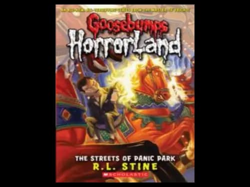 Goosebumps : 12 HorrorLand : Streets of Panic Park by R.L. Stine