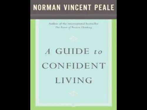 A Guide to Confident Living by Norman Vincent Peale