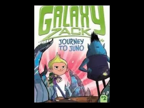 Galaxy Zack No.2 : Journey to Juno by Ray O Ryan,Colin Jack