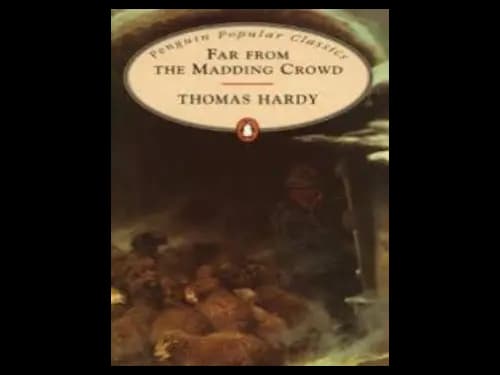 Far from the Madding Crowd by Thomas Hardy