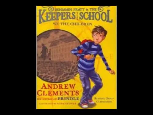 Keepers of The School : We the Children by Andrew Clements