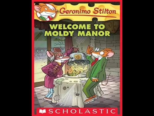 Geronimo Stilton 59 : Welcome to Moldy Manor by Geronimo Stilton