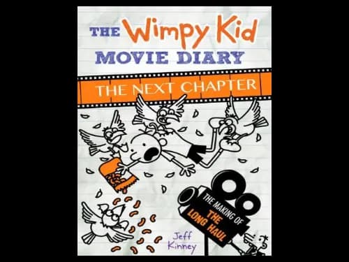 The Wimpy Kid Movie Diary : The Next Chapter : Hard Cover by Jeff Kinney
