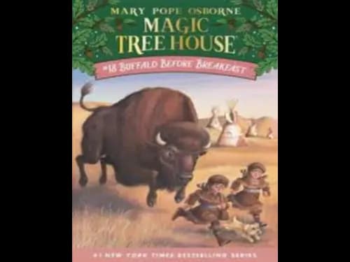 Magic Tree House : Buffalo Before Breakfast by Mary Pope Osborne