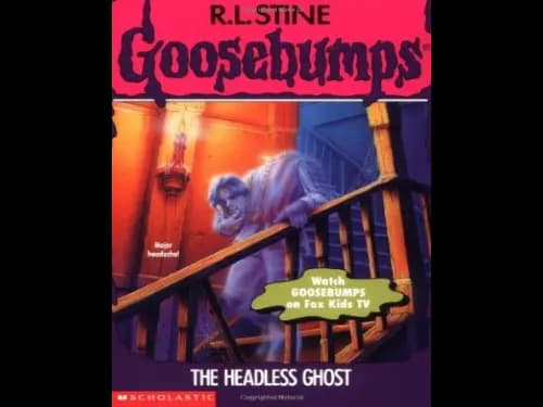 Goosebumps : 37 The Headless Ghost by R.L. Stine