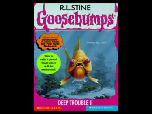 Goosebumps : 58 Deep Trouble II by R.L. Stine