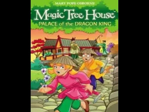 Magic Tree House : Palace Of The Dragon King by Mary Pope Osborne