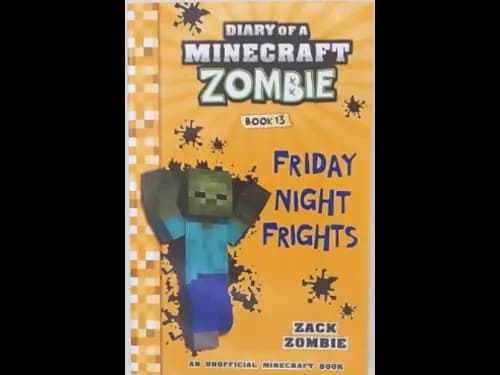 DIARY OF A MINECRAFT ZOMBIE - FRIDAY NIGHT FRIGHTS