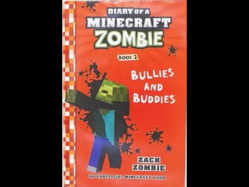 DIARY OF A MINECRAFT ZOMBIE - BULLIES AND BUDDIES
