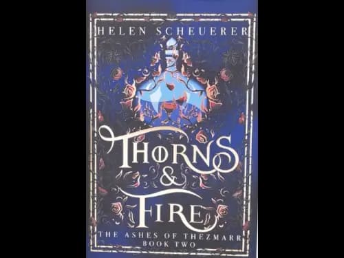 THORNS AND FIRE