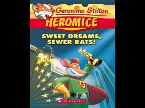 Geronimo Stilton 10 : Heromice : Sweet Dreams Sewer Rats by Geronimo Stilton