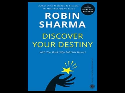 Discover Your Destiny by Robin Sharma