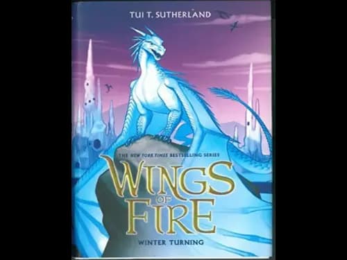 Wings of Fire Book Seven : Winter Turning by Tui T. Sutherland