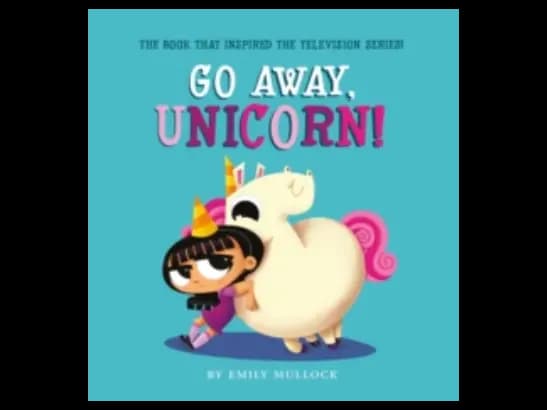 Go Away, Unicorn!