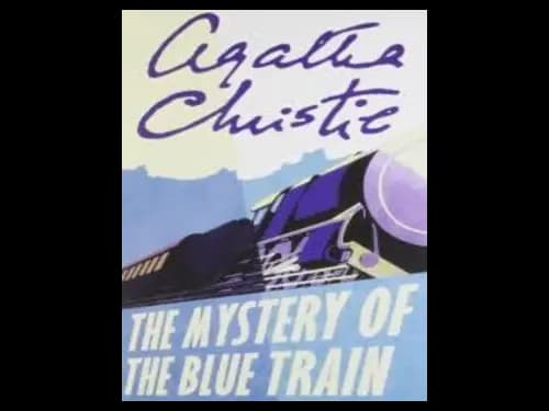 The Mystery of the Blue Train by Agatha Christie