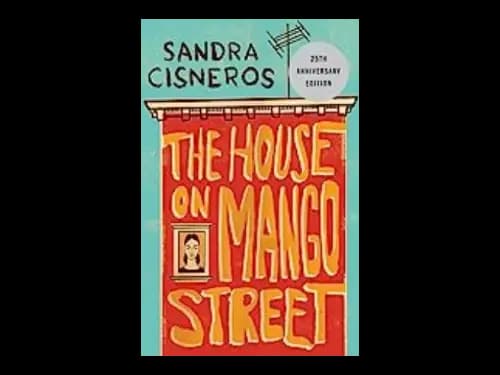 The House on Mango Street by Sandra Cisneros