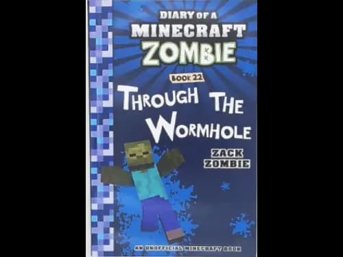DIARY OF A MINECRAFT ZOMBIE - THROUGH THE WORMHOLE