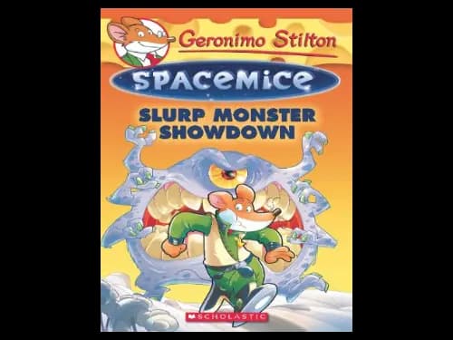 Geronimo Stilton 09 : Spacemice : Slurp Monster Showdown by Geronimo Stilton