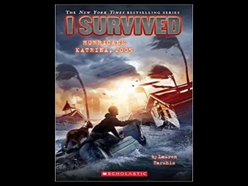 I Survived : Hurricane Katrina 2005 by Lauren Tarshis