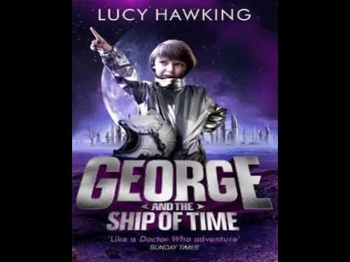 George and the Ship of Time by Lucy Hawking