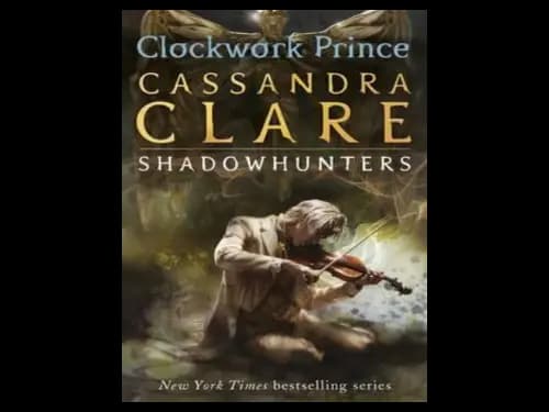 The Infernal Devices 2 : Clockwork Prince by Assandra Clare