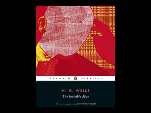 Penguin Classics : The Invisible Man by H.G. Wells,Andy Sawyer,Christopher Priest