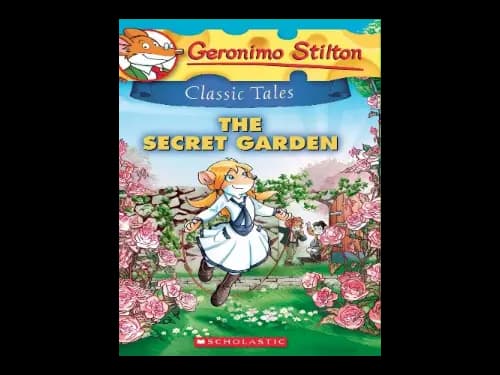 Geronimo Stilton 07 : Classic Tales : The Secret Garden by Geronimo Stilton