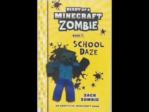 DIARY OF A MINECRAFT ZOMBIE - SCHOOL DAZE