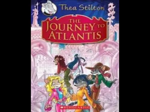 The Journey to Atlantis by Geronimo Stilton,Thea Stilton