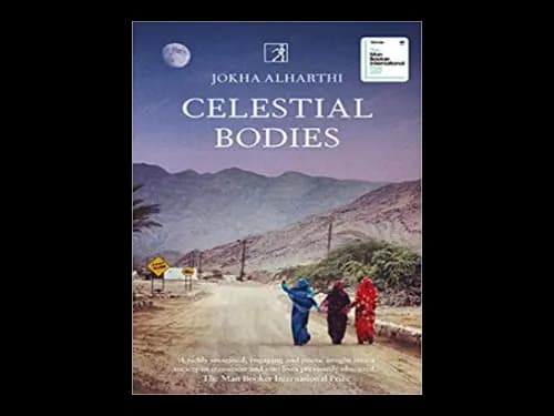 Celestial Bodies by Jokha Alharthi