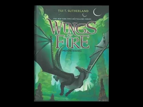 Wings of Fire Book Six : Moon Rising by Tui T. Sutherland