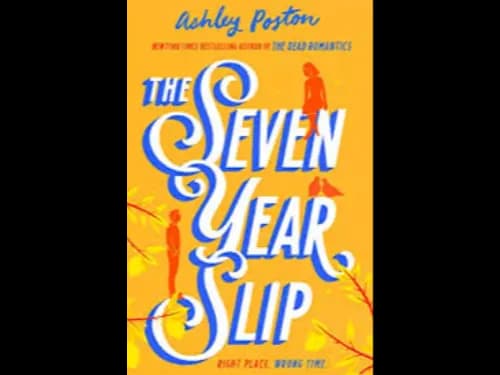 THE SEVEN YEAR SLIP