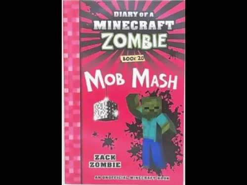 DIARY OF A MINECRAFT ZOMBIE - MOB MASH