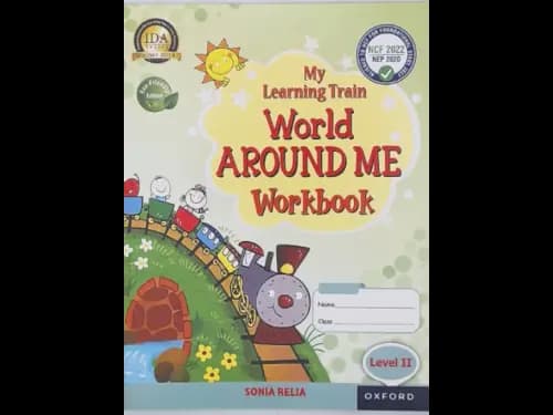 MY LEARNING TRAIN WORLD AROUND ME WORKBOOK - LEVEL 2