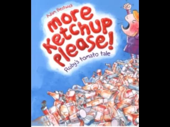 More Ketchup Please