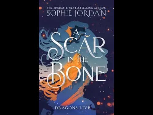 A Scar in the Bone by Sophie Jordan
