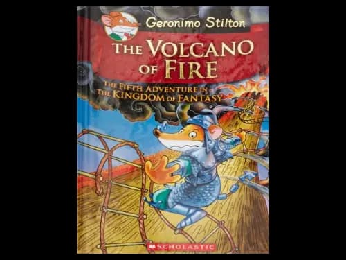 Geronimo Stilton 05 : The Volcano of Fire : The Fifth Adventure in the Kingdom of Fantasy by Geronimo Stilton