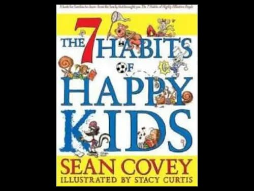 The 7 Habits of Happy Kids by Sean Covey