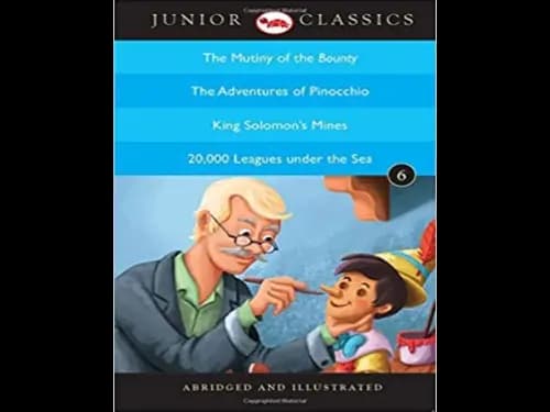 Junior Classics 6 : 4 in 1 by Carlo Collodi,H. Rider Haggard,Jules Verne,John Barrow