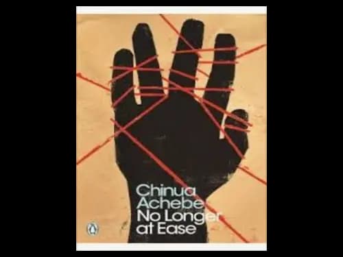 No Longer at Ease by Chinua Achebe